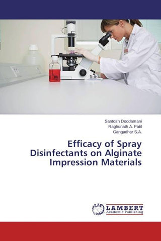 Efficacy of Spray Disinfectants on Alginate Impression Materials