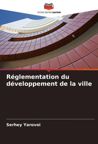 Réglementation du développement de la ville