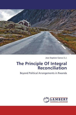 The Principle Of Integral Reconciliation