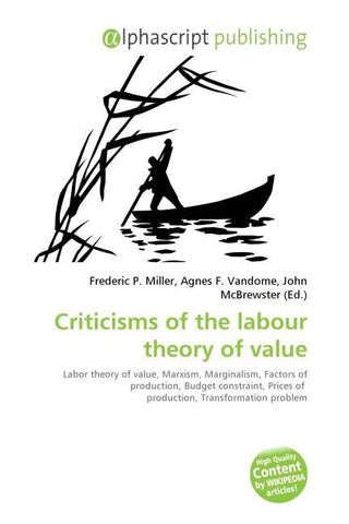 Criticisms of the labour theory of value