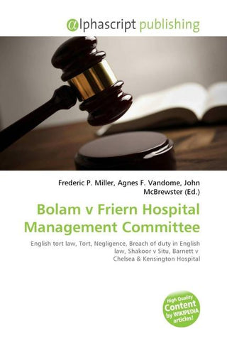 Bolam v Friern Hospital Management Committee