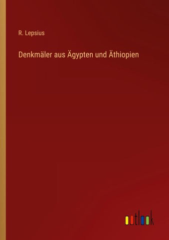 Denkmäler aus Ägypten und Äthiopien
