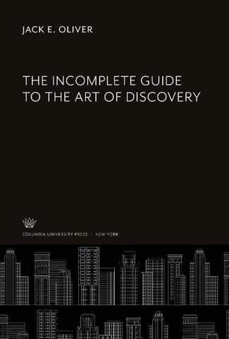 The Incomplete Guide to the Art of Discovery