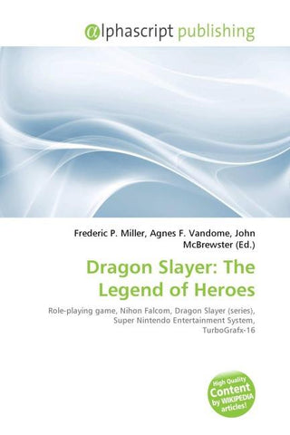 Dragon Slayer: The Legend of Heroes
