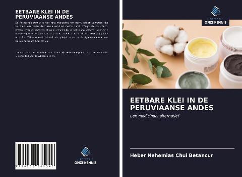 EETBARE KLEI IN DE PERUVIAANSE ANDES