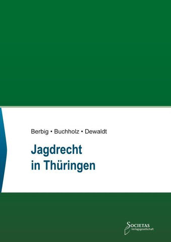 Jagdrecht in Thüringen