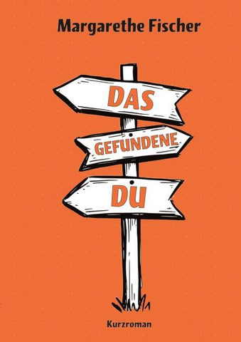 Das gefundene Du