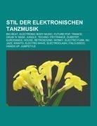 Stil der elektronischen Tanzmusik