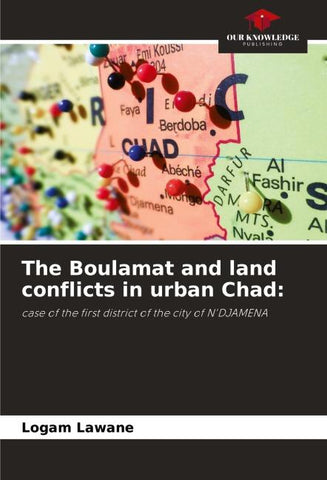 The Boulamat and land conflicts in urban Chad: