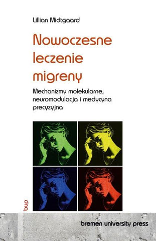 Nowoczesne leczenie migreny
