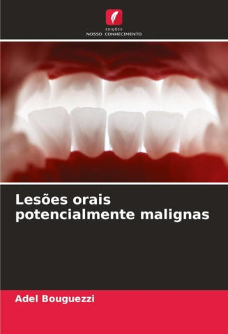 Lesões orais potencialmente malignas