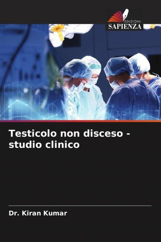 Testicolo non disceso - studio clinico