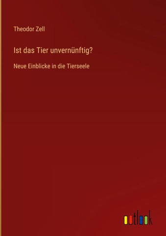 Ist das Tier unvernünftig?