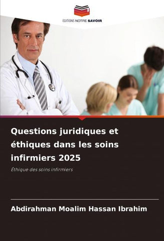 Questions juridiques et éthiques dans les soins infirmiers 2025