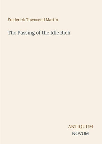 The Passing of the Idle Rich