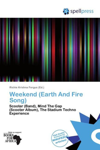 Weekend (Earth And Fire Song)