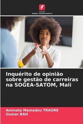 Inquérito de opinião sobre gestão de carreiras na SOGEA-SATOM, Mali