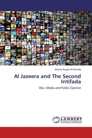 Al Jazeera and The Second Intifada