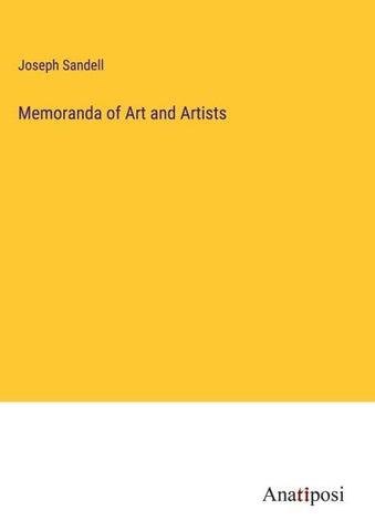 Memoranda of Art and Artists