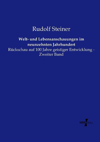 Welt- und Lebensanschauungen im neunzehnten Jahrhundert