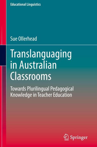 Translanguaging in Australian Classrooms