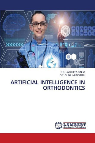 ARTIFICIAL INTELLIGENCE IN ORTHODONTICS