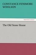 The Old Stone House