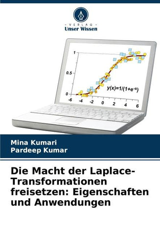 Die Macht der Laplace-Transformationen freisetzen: Eigenschaften und Anwendungen