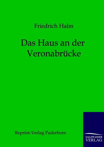 Das Haus an der Veronabrücke