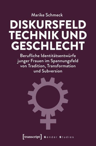 Diskursfeld Technik und Geschlecht