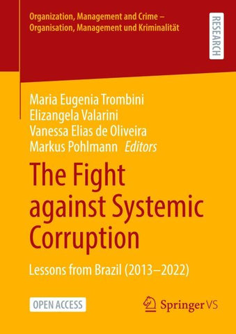 The Fight against Systemic Corruption
