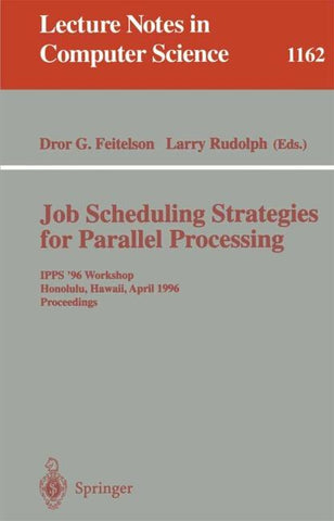 Job Scheduling Strategies for Parallel Processing