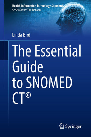 The Essential Guide to SNOMED CT®