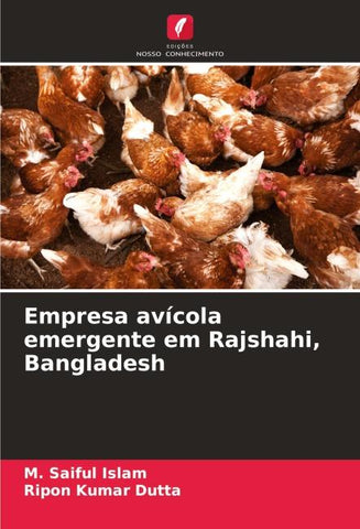 Empresa avícola emergente em Rajshahi, Bangladesh