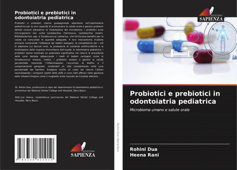 Probiotici e prebiotici in odontoiatria pediatrica