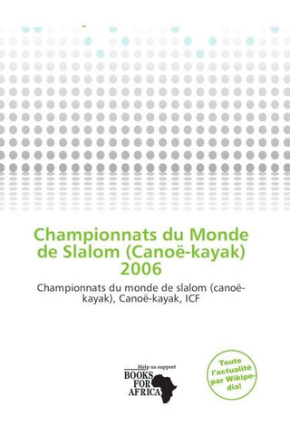 Championnats du Monde de Slalom (Canoë-kayak) 2006