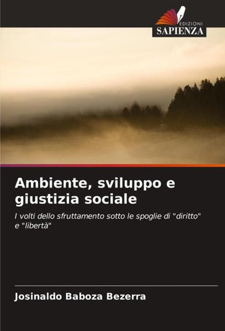 Ambiente, sviluppo e giustizia sociale
