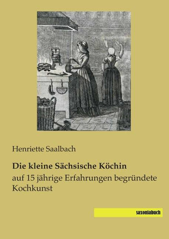 Die kleine Sächsische Köchin