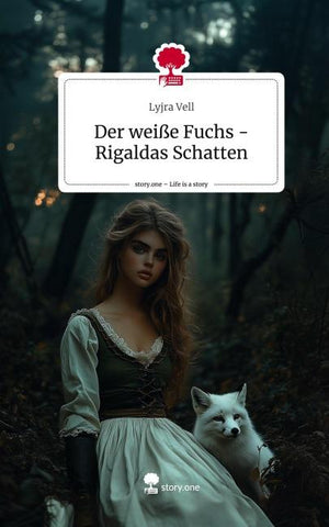 Der weiße Fuchs - Rigaldas Schatten. Life is a Story - story.one