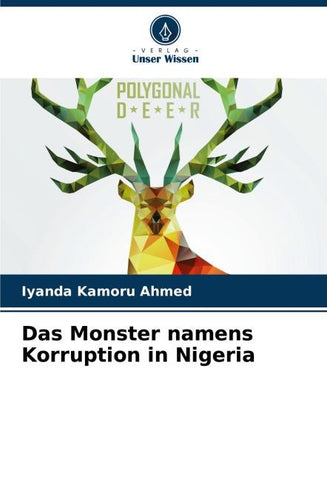 Das Monster namens Korruption in Nigeria