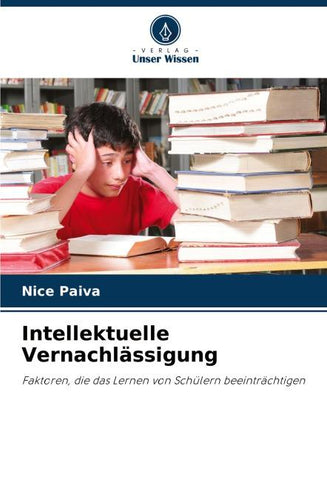 Intellektuelle Vernachlässigung