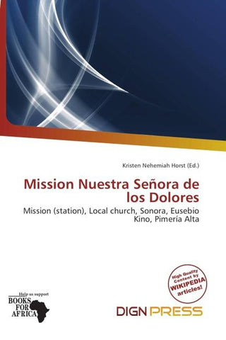 Mission Nuestra Señora de los Dolores