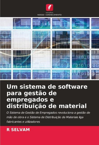 Um sistema de software para gestão de empregados e distribuição de material