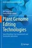 Plant Genome Editing Technologies