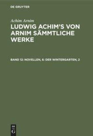 Novellen, 6: Der Wintergarten, 2