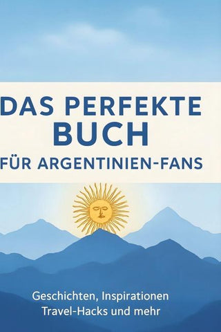 Das perfekte Buch für Argentinien-Fans