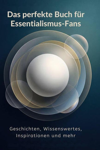 Das perfekte Buch für Essentialismus-Fans