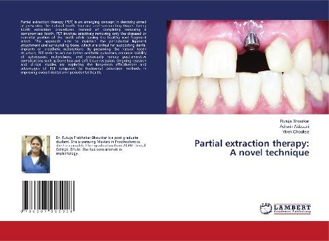 Partial extraction therapy: A novel technique