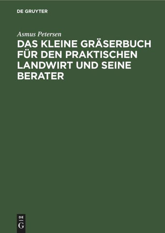 Das kleine Gräserbuch für den praktischen Landwirt und seine Berater