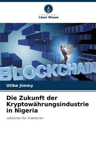 Die Zukunft der Kryptowährungsindustrie in Nigeria